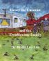 Henry the Caravan and the Troublesome Family by Brian  Leo  Lee