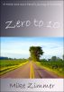 Zero To 10 by Mike Zimmer