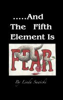 Cover for '...And The Fifth Element Is Fear'