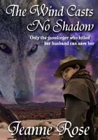 Cover for 'The Wind Casts No Shadow by Jeanne Rose (Spellbound 1)'