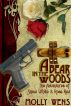 A Bear in the Woods by Molly Wens