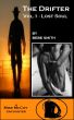 The Drifter Vol.1 - Lost Soul - (A Mike McCoy Encounter) by Bebe Smith