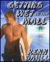 Getting Wet in the Mall by Kenn Dahll