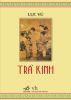 TrÃ  Kinh (The Classic of Tea) by Lá»¥c VÅ©