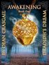Awakening - Book One - Draoidhâ€™s Dream Series by Dean Crasgail