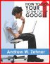 How To Get Your Web Site To the TOP of Google by Andrew W. Zehner
