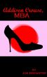 Addison Crouse, MBA : Flash Sex Fiction Office Erotica by Joe Brewster