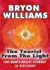 The Tourist From the Light by Bryon Williams