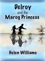 Cover for 'Delroy and the Marog Princess'