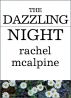 The Dazzling Night by Rachel McAlpine