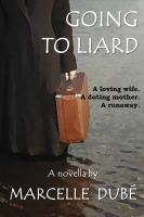 Cover for 'Going to Liard'