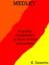 MEDLEY  A quirky compilation of short stories and poems by K. Zazzetta