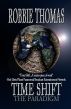 Time Shift the Paradigm by Robbie Thomas