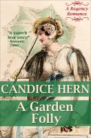 Cover for 'A Garden Folly (A Regency Romance)'