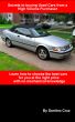 Secrets to Buying Used Cars from a High Volume Purchaser by Santino Cruz