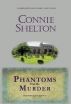 Phantoms Can Be Murder: Charlie Parker Mystery #13 by Connie Shelton