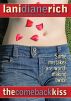 The Comeback Kiss by Lani Diane Rich