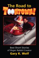 Cover for 'The Road To Toontown.'