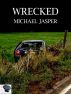 Wrecked by Michael Jasper