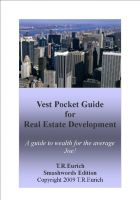 Cover for 'Vest Pocket Guide for Real Estate Development: A guide to wealth for the average Joe!'