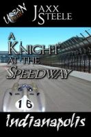 Cover for 'A Knight at the Speedway'