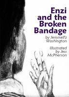 Cover for 'Enzi and the Broken Bandage'