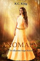 Cover for 'Anomaly (Tri-Realms Saga, Book One)'