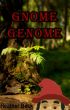 Gnome Genome (The Horror Diaries Vol. 6) by Heather Beck