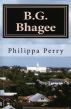 B.G. Bhagee: Memories of a Colonial Childhood by Philippa Perry