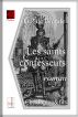 Les saints confesseurs by G.P. De Blonde by L'UrbaineDesArts Editions NovelingPress