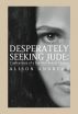 Desperately Seeking Jude:  Confessions of a Sex-Mad Beauty Queen by Alison Andrews