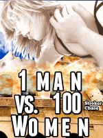 Cover for '1 Man vs. 100 Women'