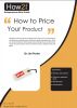 How to Price Your Products and Services by Dr Jim Porter