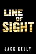 Line of Sight by Jack Kelly