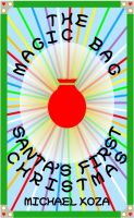 Cover for 'The Magic Bag: Santa's First Christmas'