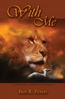 Cover for 'With Me: A Refreshing Totally New Look at Psalm 23'