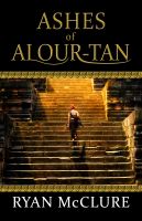 Cover for 'Ashes of Alour-Tan'