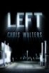 Left by Chris Walters
