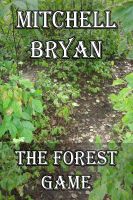 Cover for 'The Forest Game'