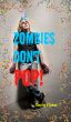 Zombies Don't Pop: A FREE Living Dead New Year's Eve Poem by Rusty Fischer by Rusty Fischer