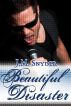 Beautiful Disaster by J.M. Snyder