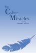 The Cyber Miracles by MaryPat  Hyland