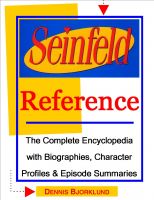 Cover for 'Seinfeld Reference: The Complete Encyclopedia with Biographies, Character Profiles & Episode Summaries'