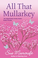 Cover for 'All That Mullarkey'