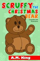 Cover for 'Scruffy the Christmas Bear'