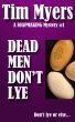 Dead Men Don't Lye (Book 1 in the Soapmaking Mysteries) by Tim Myers