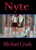 Nyte by Michael Crash