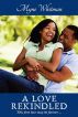 A Love Rekindled by Myne Whitman