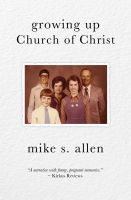 Cover for 'Growing Up Church of Christ'