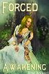 Forced Awakening (Forced, Fucked, and Bred Trilogy Part 1) by Bree Bellucci